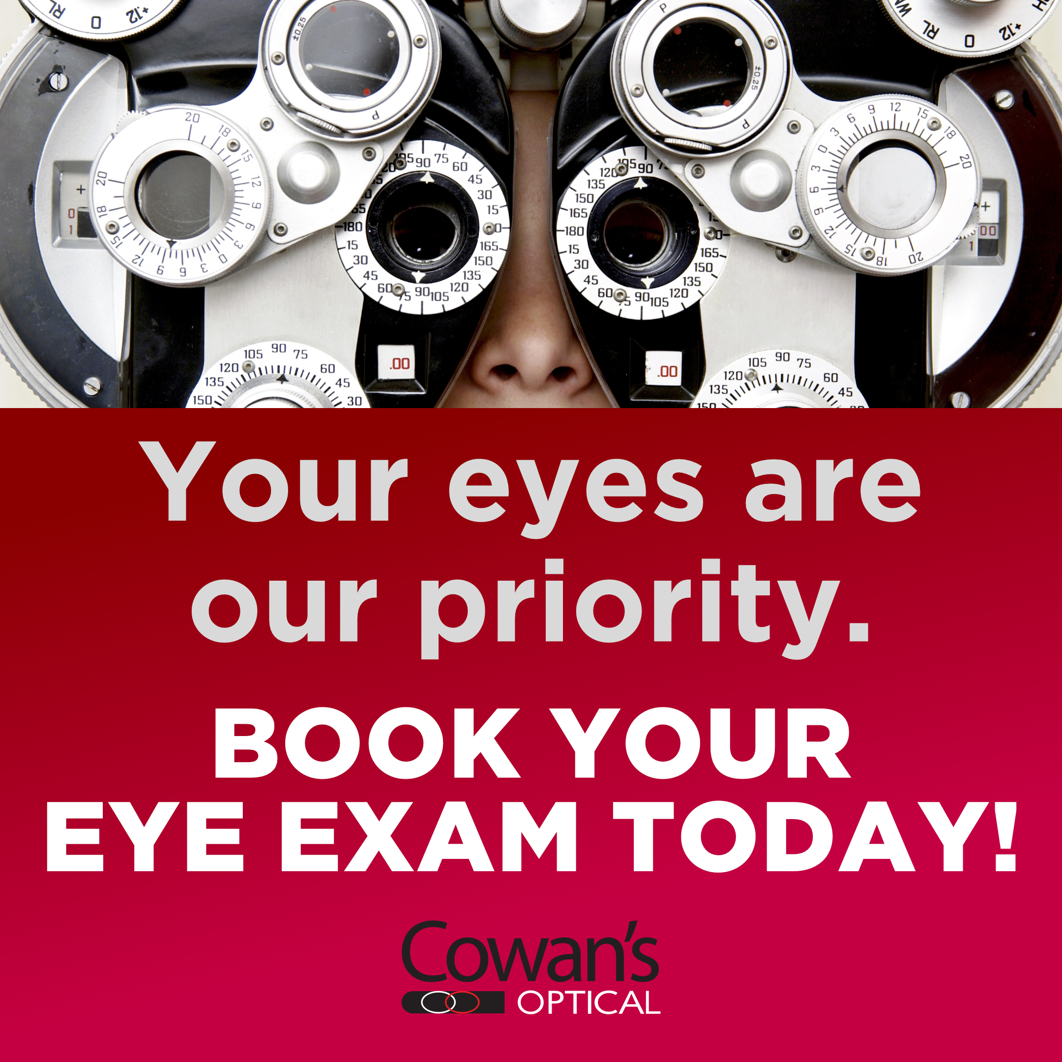 Cowan's Optical buy 2 frames for the price of 1 and book eye exam black white and red image<br />
